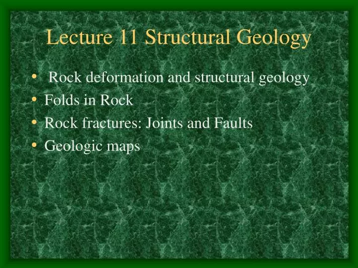 lecture 11 structural geology