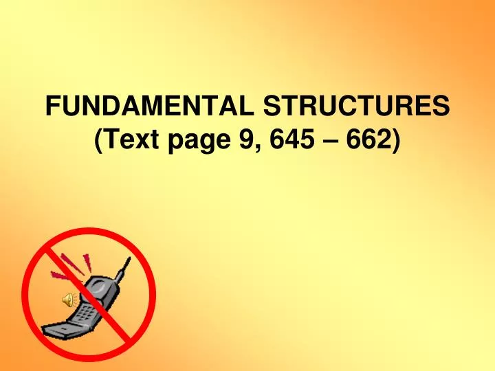 fundamental structures text page 9 645 662