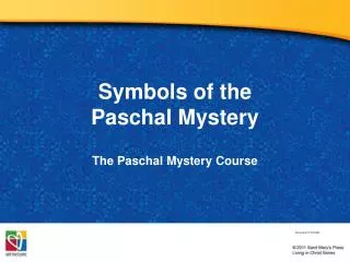 Symbols of the Paschal Mystery