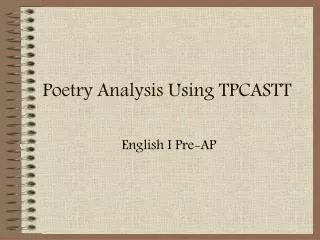 Poetry Analysis Using TPCASTT