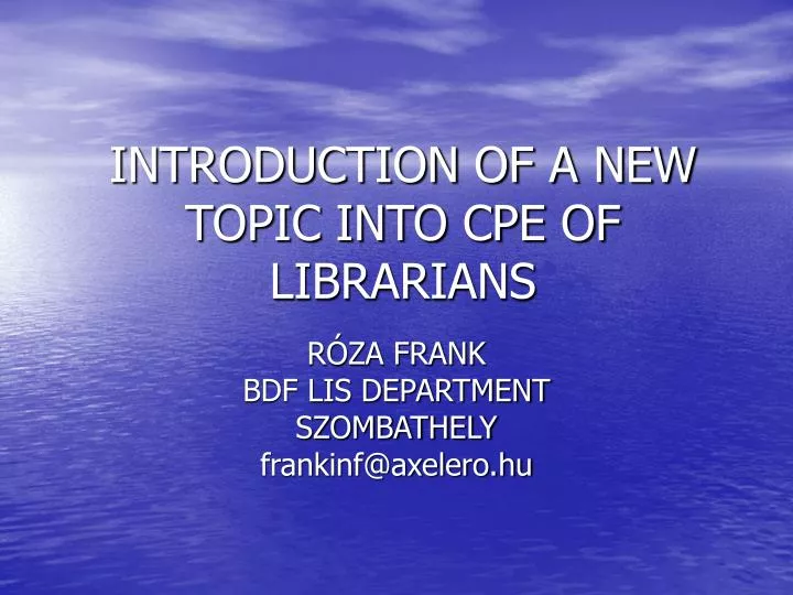 introduction of a new topic into cpe of librarians
