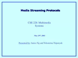Media Streaming Protocols