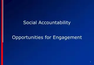 Social Accountability Opportunities for Engagement