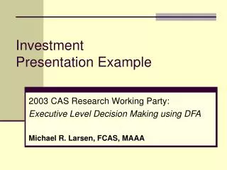 Investment Presentation Example