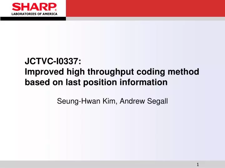 jctvc i0337 improved high throughput coding method based on last position information