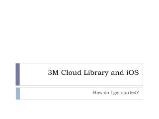 3M Cloud Library and iOS