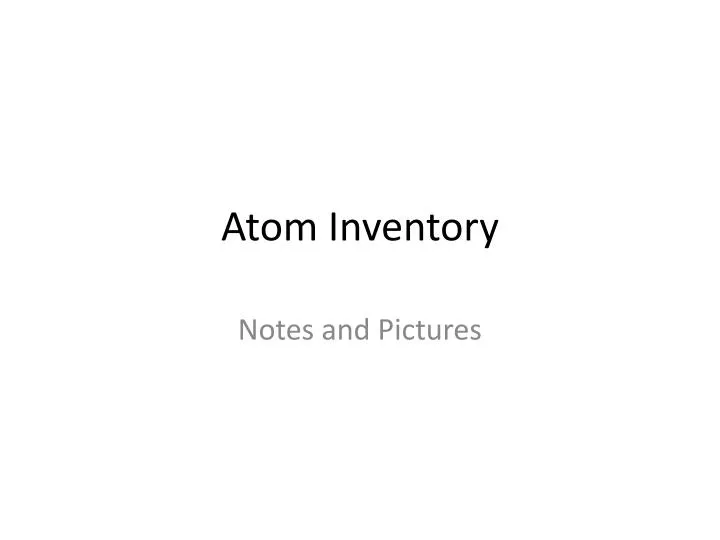 atom inventory