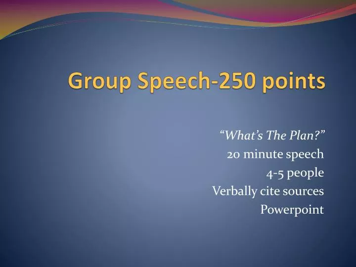 group speech 250 points