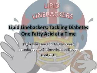 Lipid Linebackers: Tackling Diabetes One Fatty Acid at a Time