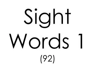 Sight Words 1 (92)