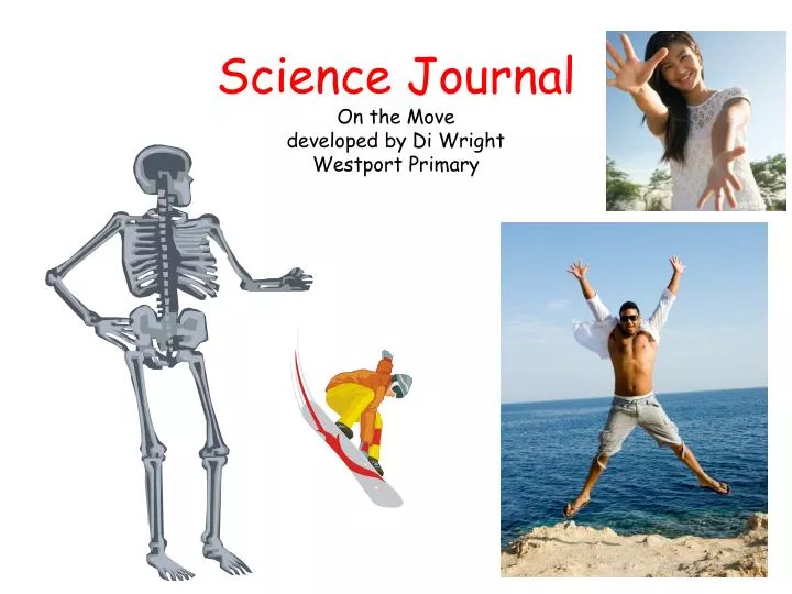 science journal on the move developed by di wright westport primary