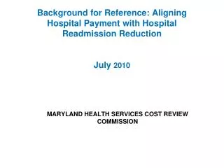 MARYLAND HEALTH SERVICES COST REVIEW COMMISSION