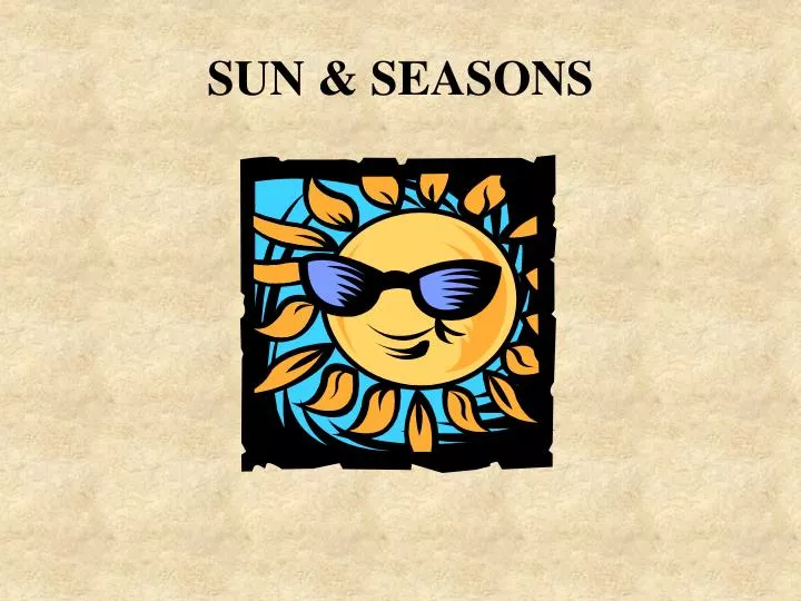 sun seasons