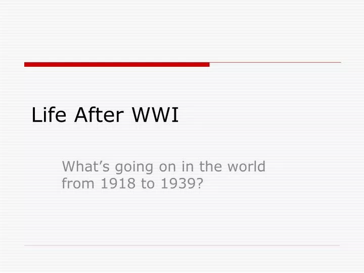 life after wwi