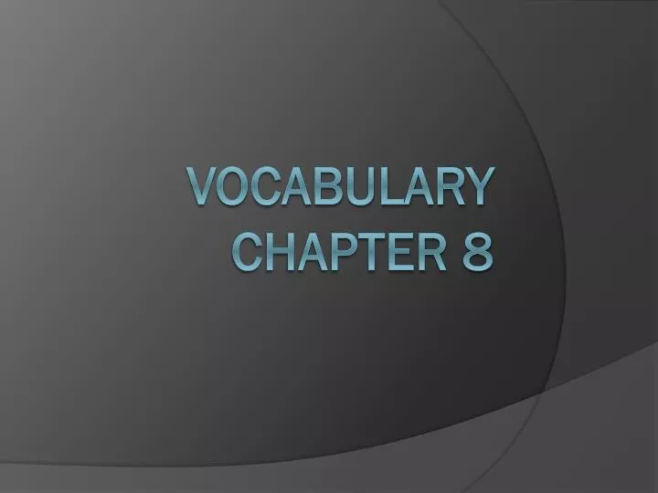 vocabulary chapter 8