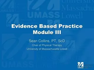 Evidence Based Practice Module III