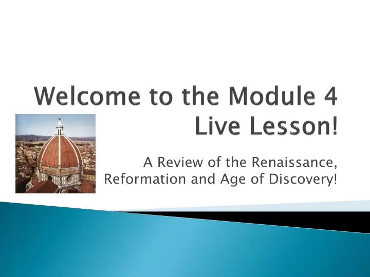 welcome to the module 4 live lesson