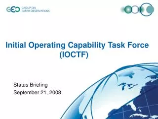 Initial Operating Capability Task Force 			 (IOCTF)