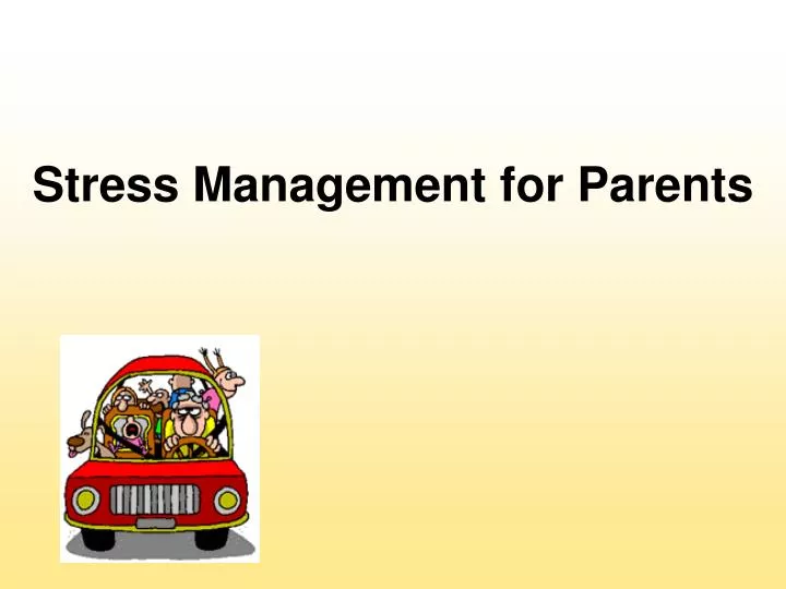 stress management for parents