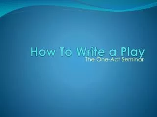How To Write a Play