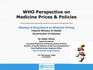 WHO Perspective on Medicine Prices &amp; Policies
