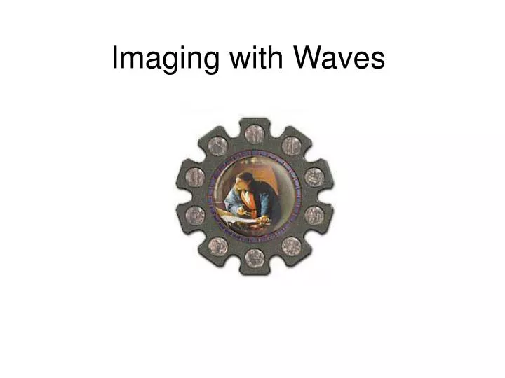imaging with waves