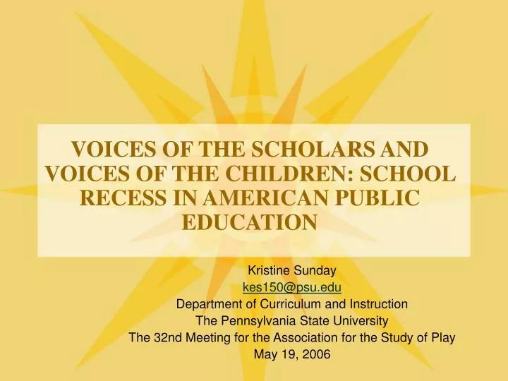 voices of the scholars and voices of the children school recess in american public education