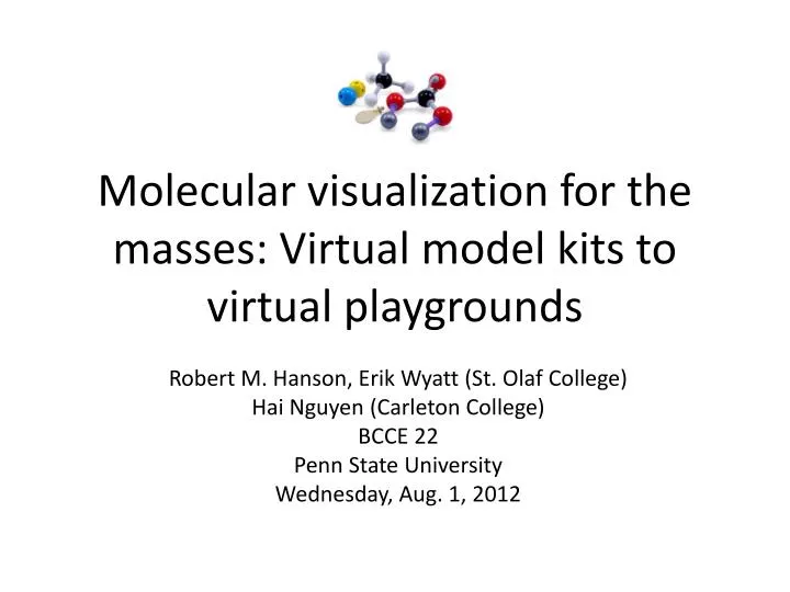 molecular visualization for the masses virtual model kits to virtual playgrounds