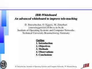 IBR-Whiteboard An advanced whiteboard to improve tele-teaching