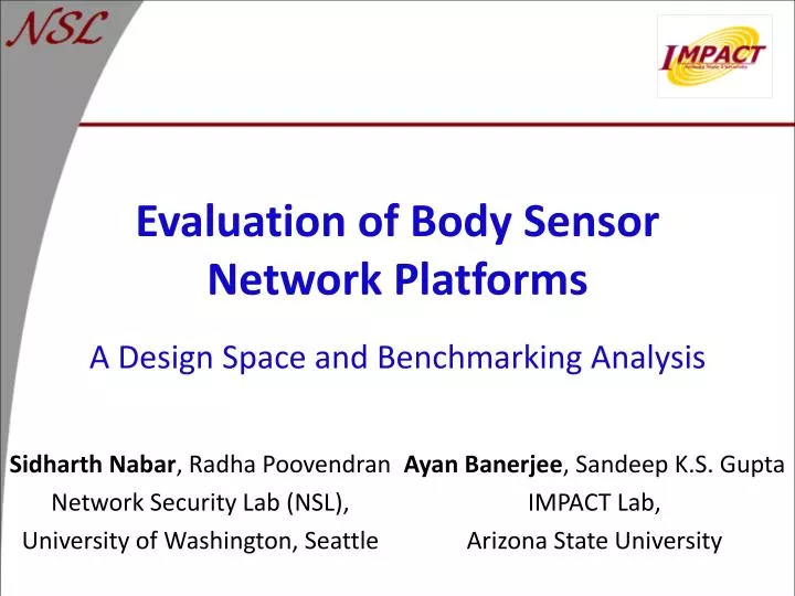 evaluation of body sensor network platforms