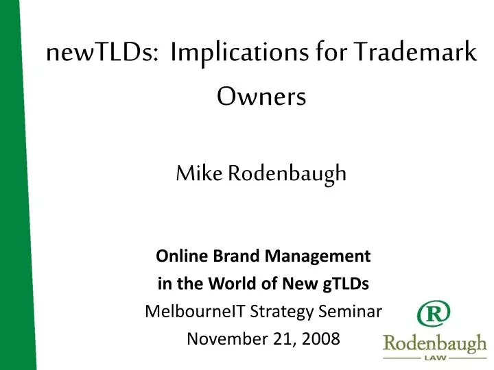 newtlds implications for trademark owners mike rodenbaugh