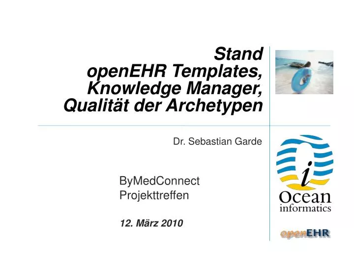 stand openehr templates knowledge manager qualit t der archetypen