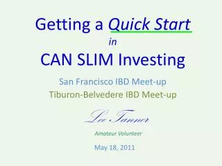 Getting a Quick Start in CAN SLIM Investing