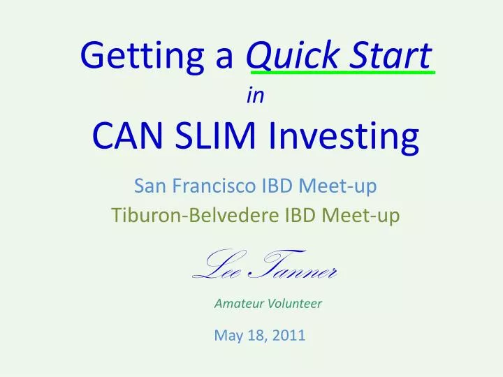 getting a quick start in can slim investing