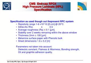 CMS End-cap RPC4 High Pressure Laminate (HPL) Specification