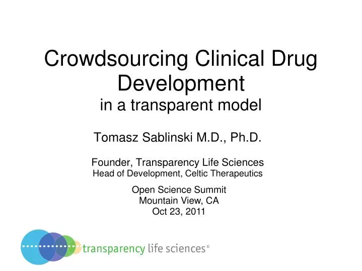 crowdsourcing clinical drug development in a transparent model