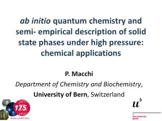 P. Macchi Department of Chemistry and Biochemistry , University of Bern , Switzerland