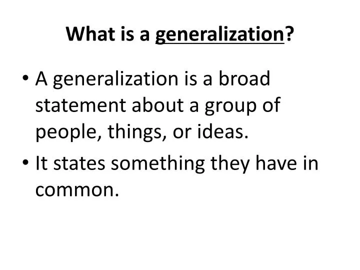 what is a generalization