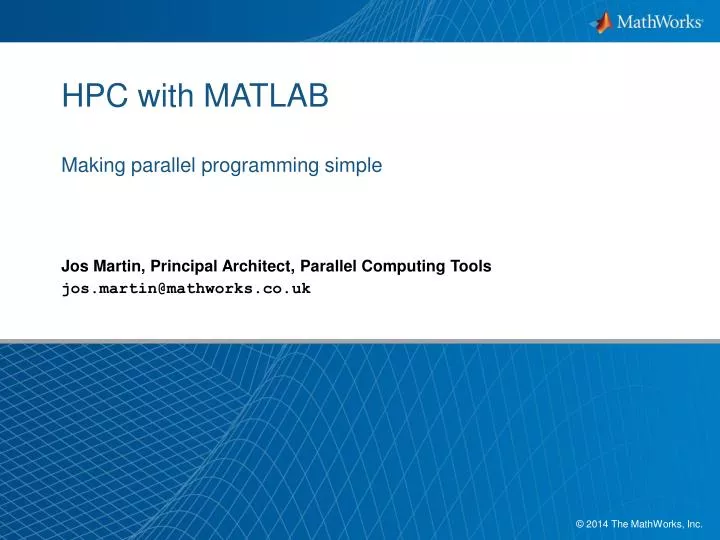 hpc with matlab making parallel programming simple