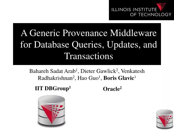 a generic provenance middleware for database queries updates and transactions