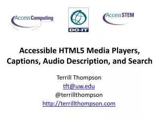 Accessible HTML5 Media Players, Captions, Audio Description, and Search