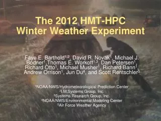 The 2012 HMT-HPC Winter Weather Experiment