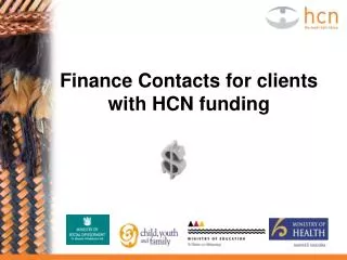 Finance Contacts for clients with HCN funding