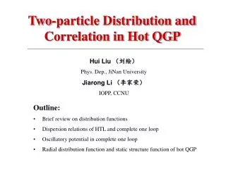 Two-particle Distribution and Correlation in Hot QGP