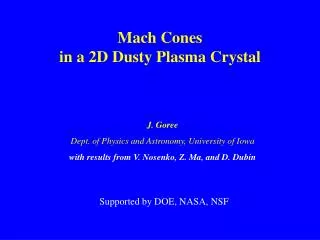 Mach Cones in a 2D Dusty Plasma Crystal