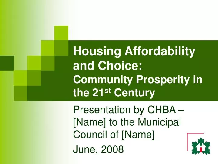 housing affordability and choice community prosperity in the 21 st century