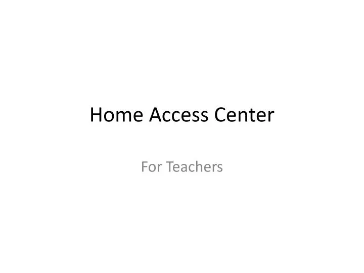 home access center