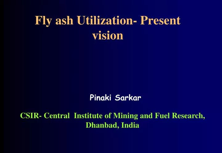 fly ash utilization present vision