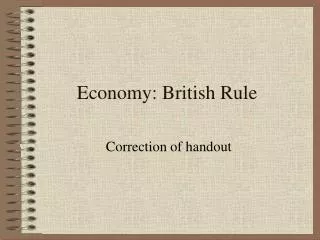 Economy: British Rule