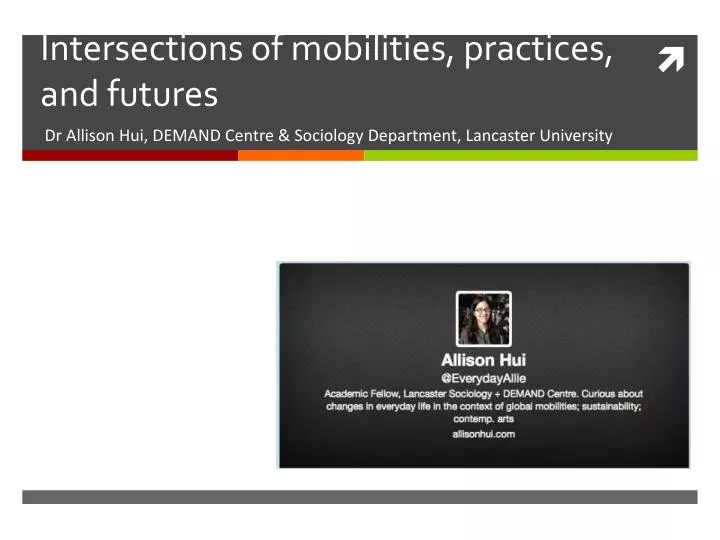 intersections of mobilities practices and futures